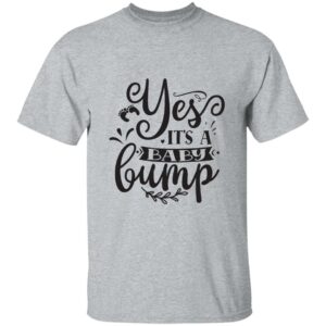 Yes It's a Baby Bump Unisex T-shirt