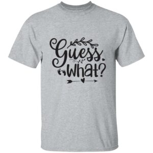 Guess What Unisex T-shirt